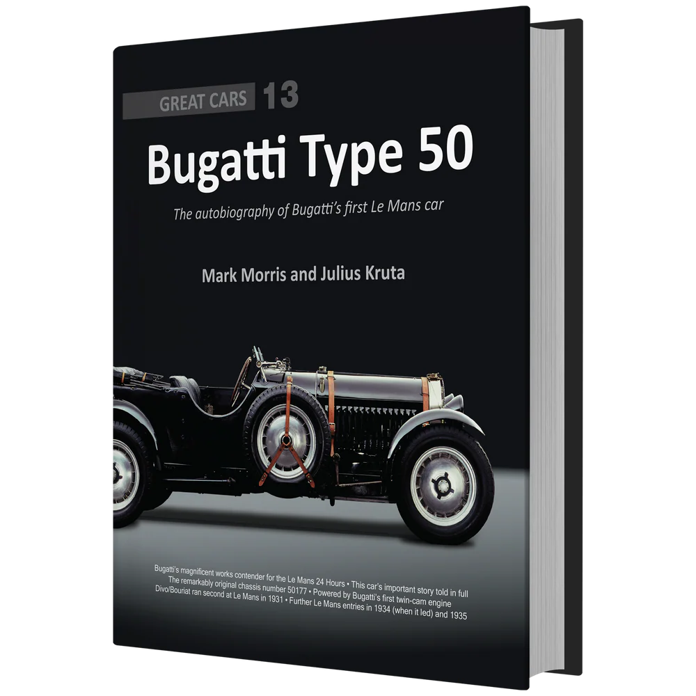 Bugatti Type 50 - The autobiography of Bugatti's first Le Mans car