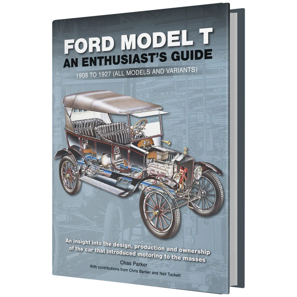 Ford Model T - An Enthusiast's Guide