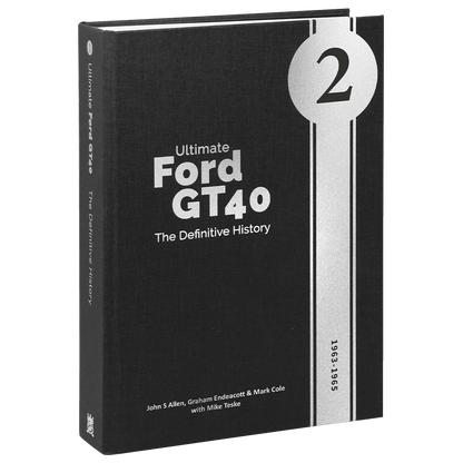 Ultimate Ford GT40 – The Definitive History (Volume 2)