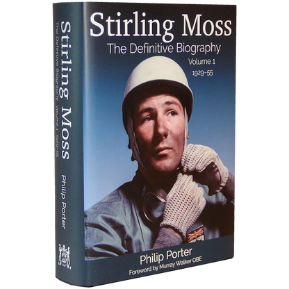 Stirling Moss - The Definitive Biography, Volume 1